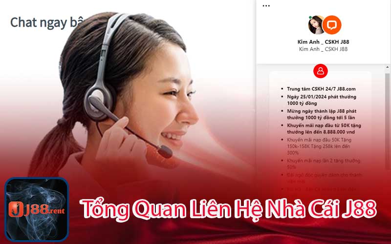 Tổng Quan Liên Hệ Nhà Cái J88