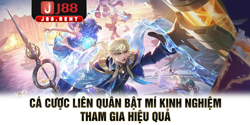 Cá Cược Liên Quân Bật Mí Kinh Nghiệm Tham Gia Hiệu Quả
